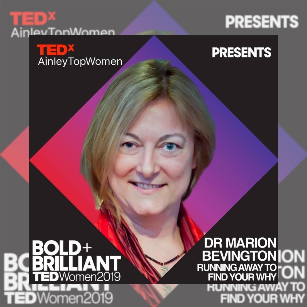 TEDx AinleyTopWomen 2019 promotional portrait of Dr Marion Bevington — talk title 'Running Away to Find Your Why'.